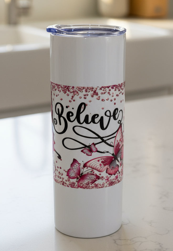 “Believe”, Skinny Thermos